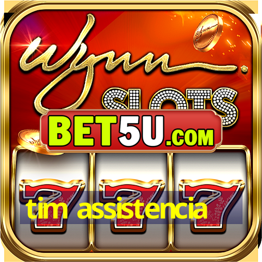 tim assistencia